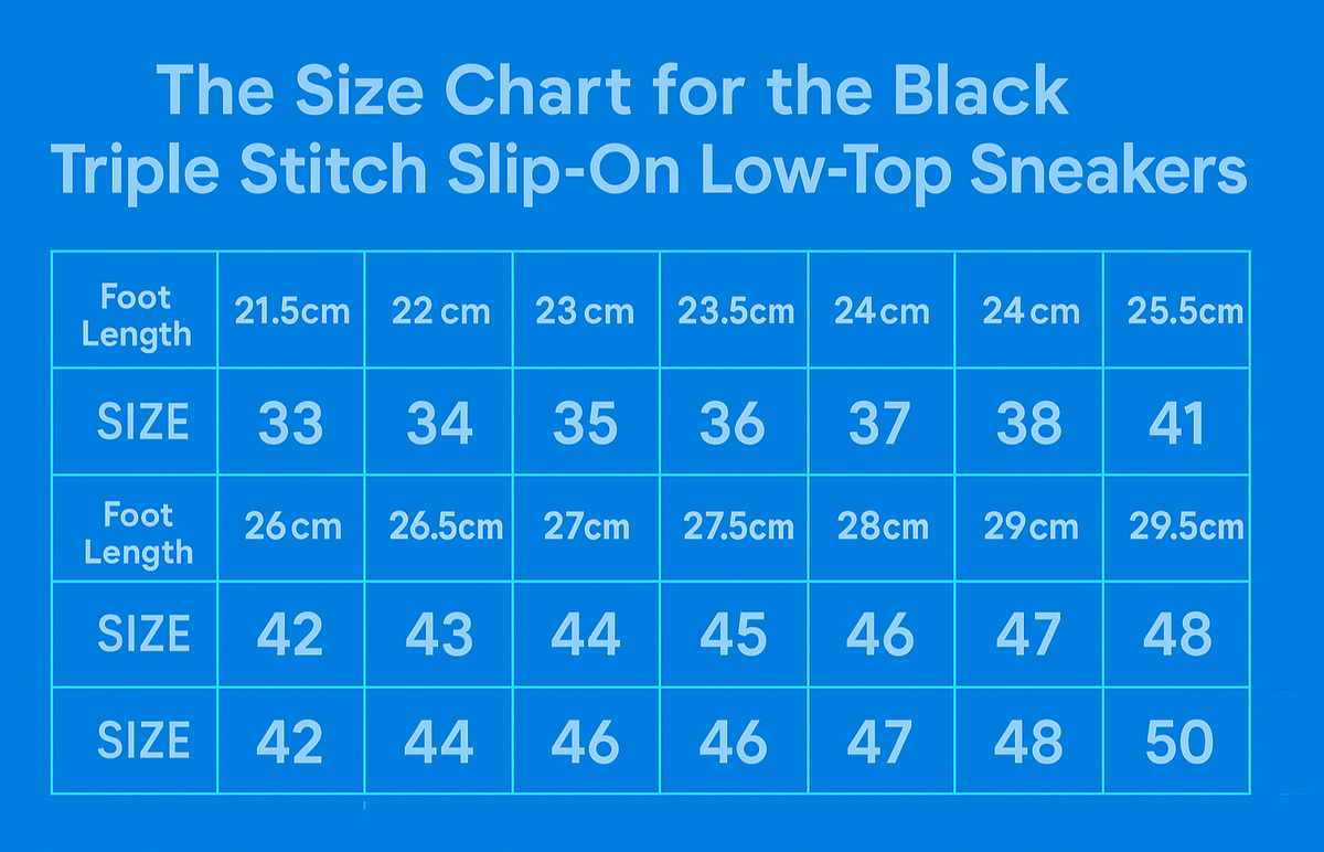 The size chart for the Black Triple Stitch Slip-On Low-Top Sneakers