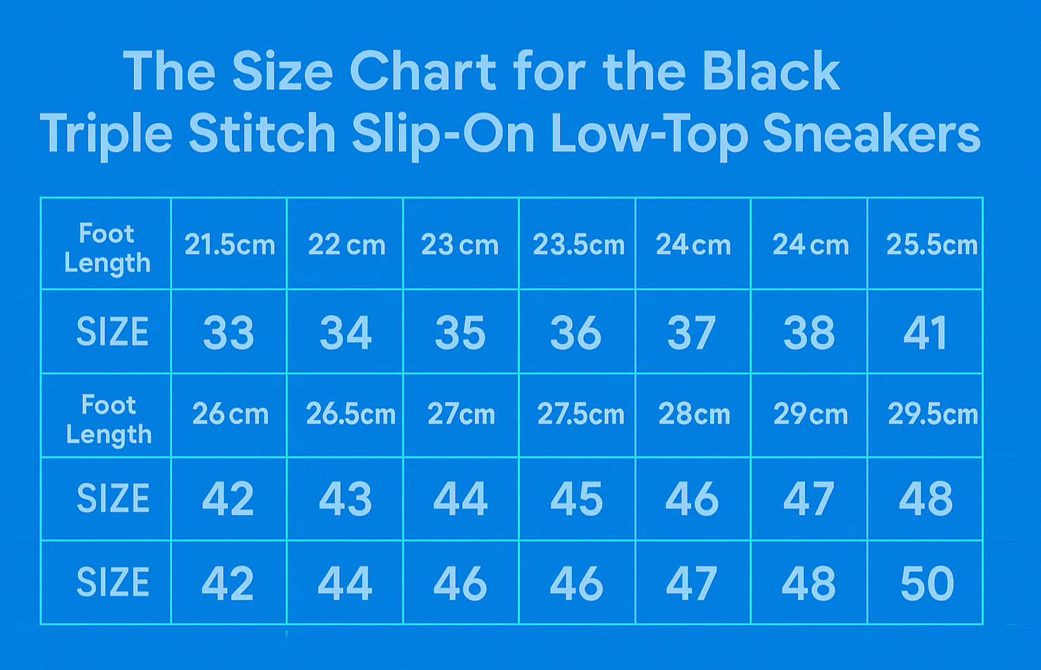 The size chart for the Black Triple Stitch Slip-On Low-Top Sneakers