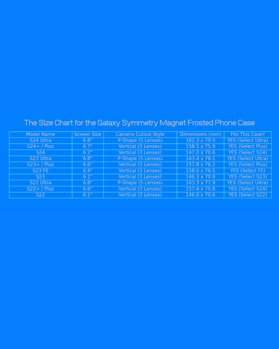 The size chart of the Galaxy Symmetry Magnet Frosted Phone Case