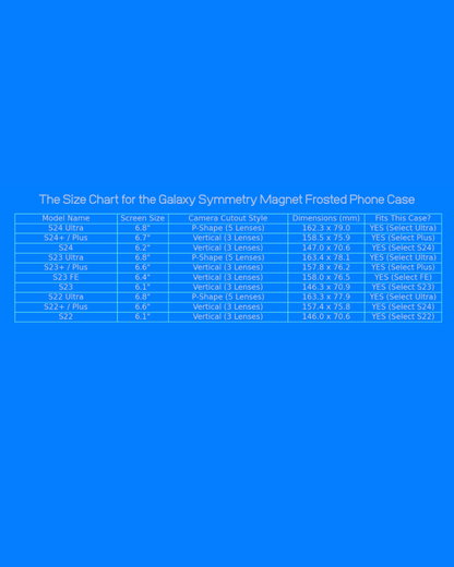 The size chart of the Galaxy Symmetry Magnet Frosted Phone Case